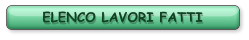 ELENCO LAVORI FATTI