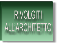 RIVOLGITI ALL’ARCHITETTO