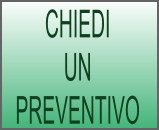 CHIEDI UN PREVENTIVO